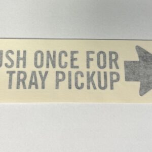 CurbVu 1 "Push Once For Tray Pickup" Decal